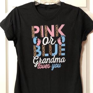 Gender Reveal Top for Grandma, Size Small, PINK or BLUE GRANDMA LOVES YOU